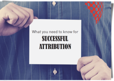 What You Need to Know for Successful Attribution