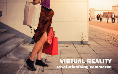 How Virtual Reality Is Changing Commerce